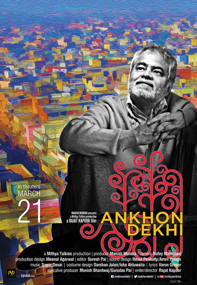 Ankhon Dekhi Movie