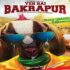 yeh hai bakrapur trailer missfilmycom Yeh Hai Bakrapur trailer
