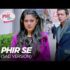 movie phir se title video song