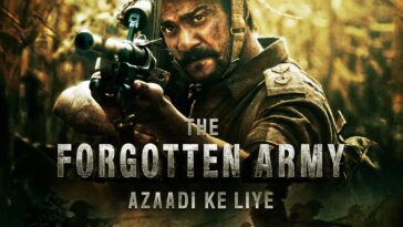 The Forgotten Army Azaadi Ke Liye Review 