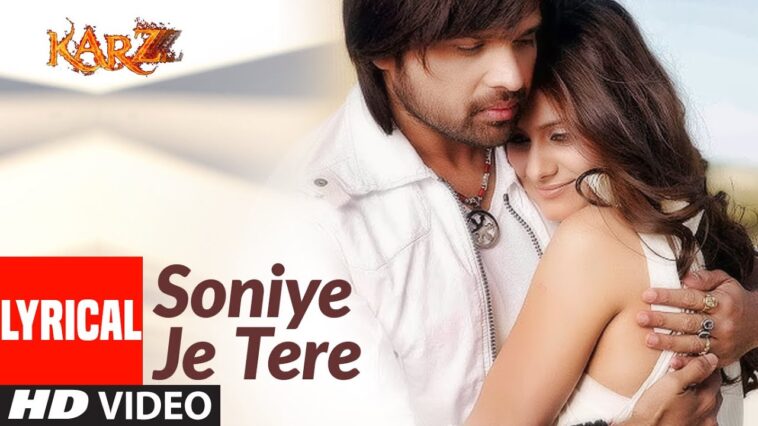 soniye je tere naal video songs