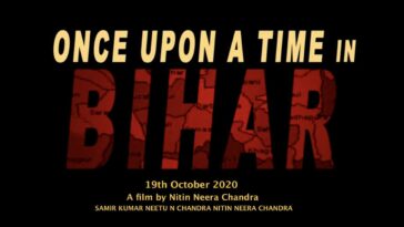 Once Upon A Time In Bihar Trailer