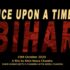 Once Upon A Time In Bihar Trailer