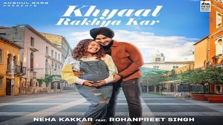 khyaal rakhya kar video song missfilmycom khyaal rakhya kar video song