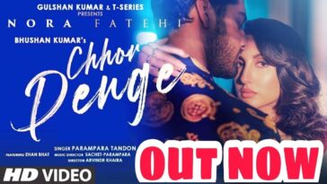 chhor denge video song
