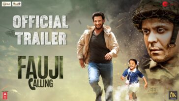 fauji calling trailer