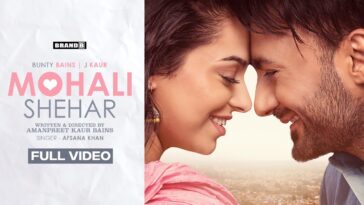 mohali shehar video song