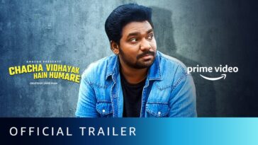 chacha vidhayak hain humare trailer