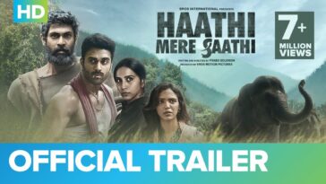 haathi mere saathi trailer