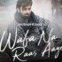 wafa na raas aayee song lyrics