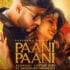 paani paani video song